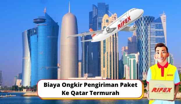 Biaya Ongkir Pengiriman Paket Ke Qatar Termurah