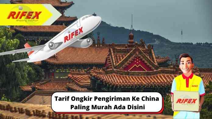 Tarif Ongkir Pengiriman Ke China Paling Murah Ada Disini